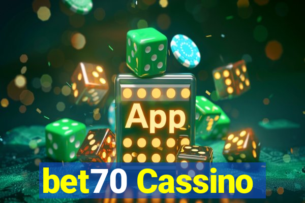 bet70 Cassino